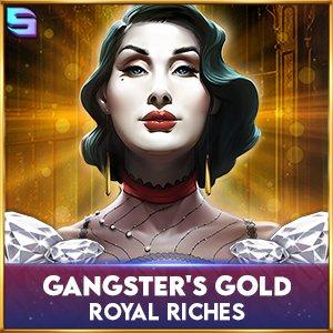 Gangsters Gold Royal Riches